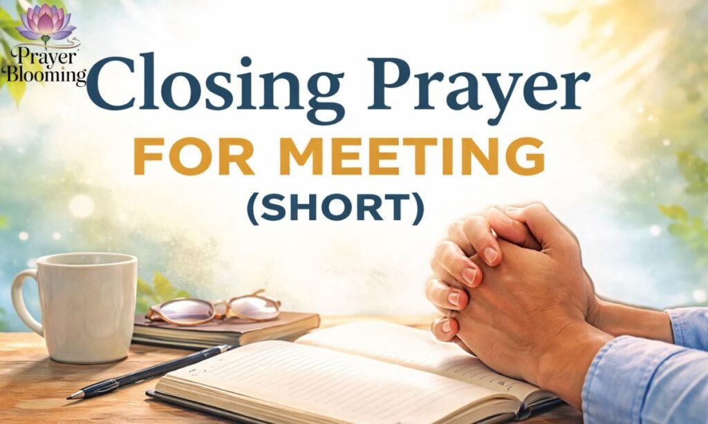 Closing prayer for meeting short