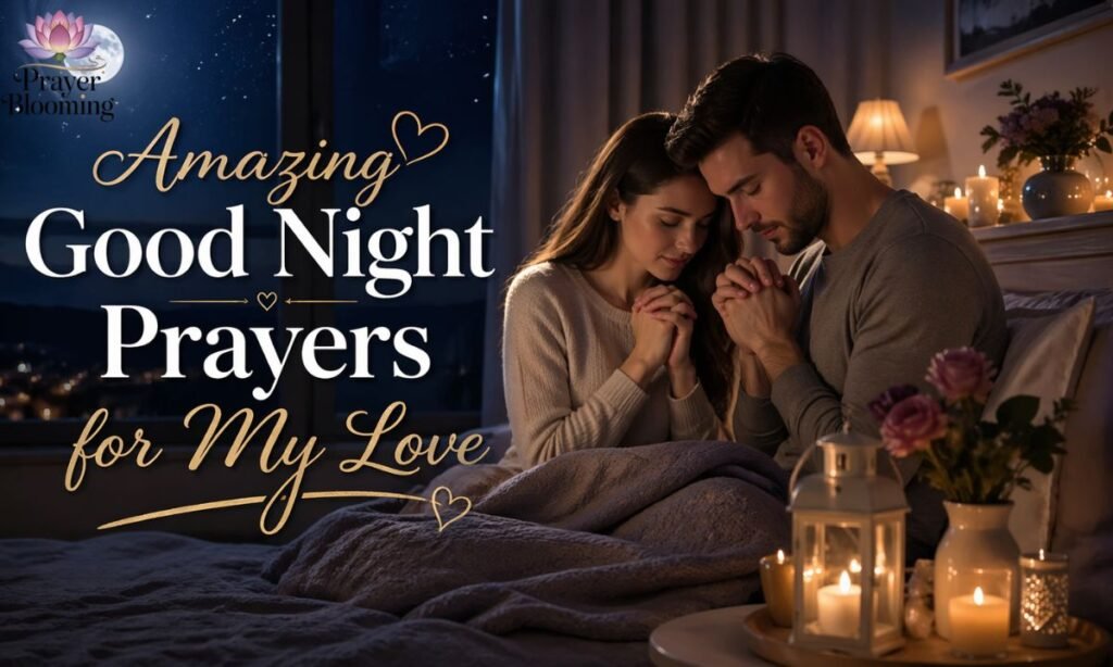 Amazing Good Night Prayers for My Love