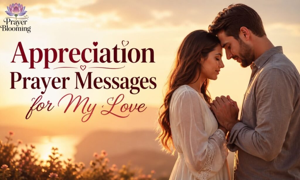 Appreciation prayer messages for my love