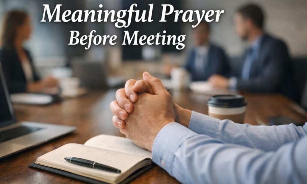 Meaningful prayer before meeting