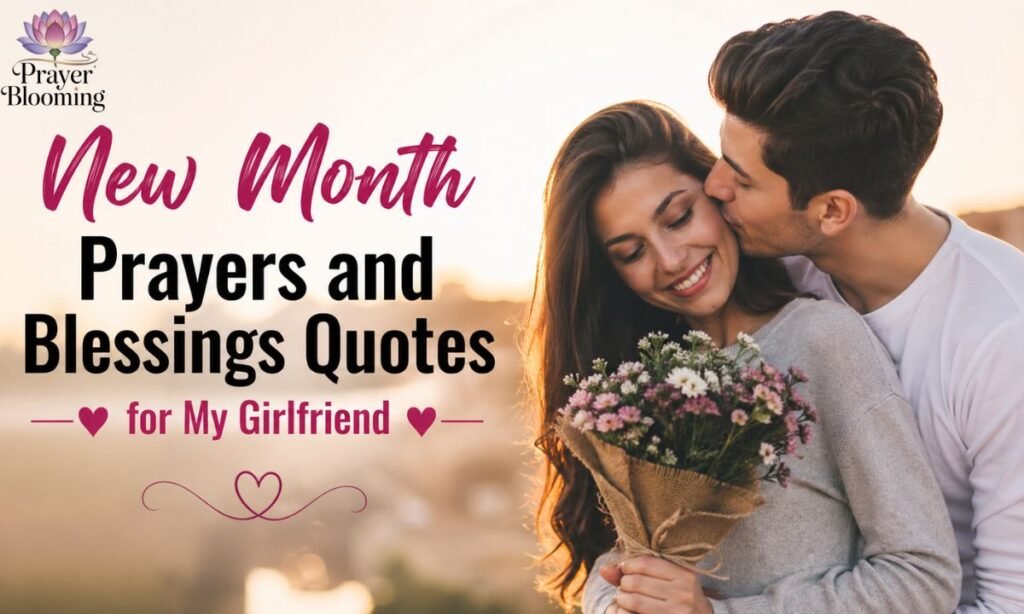 New month prayers and blessings quotes for my girlfriend