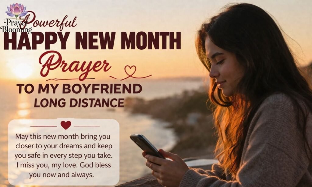Powerful happy new month prayer to my boyfriend long distance