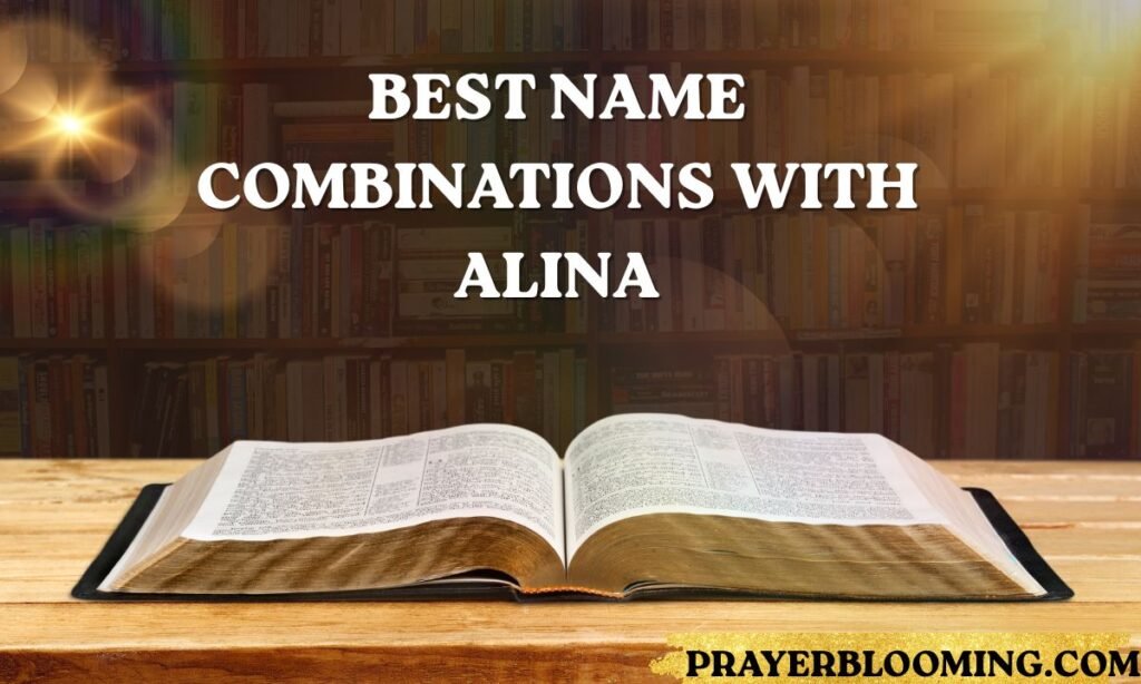 Best Name Combinations with Alina