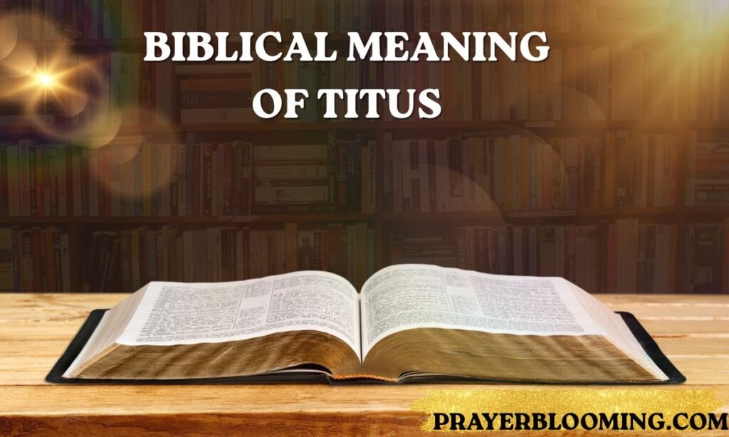 Biblical Meaning of Titus