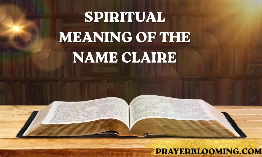 Spiritual meaning of the name Claire