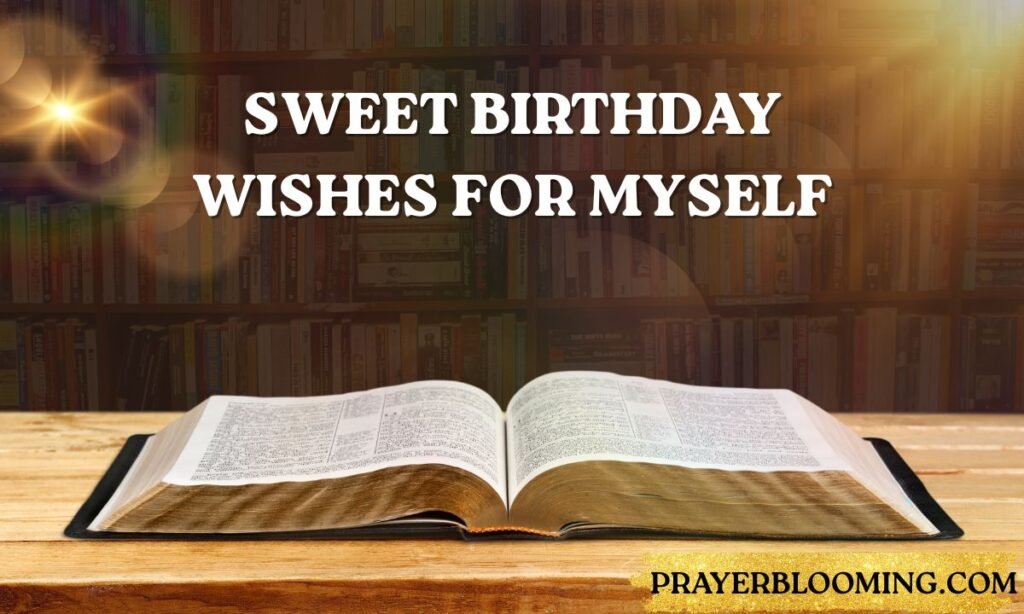 Sweet birthday wishes for myself