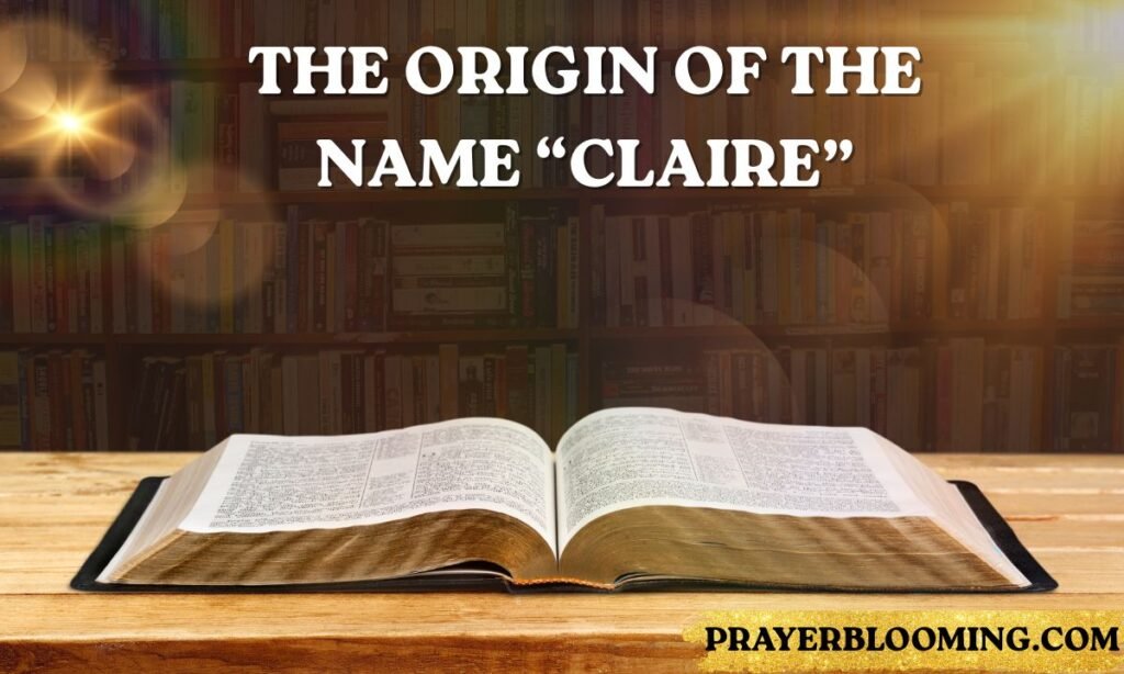 The Origin of the Name “Claire”