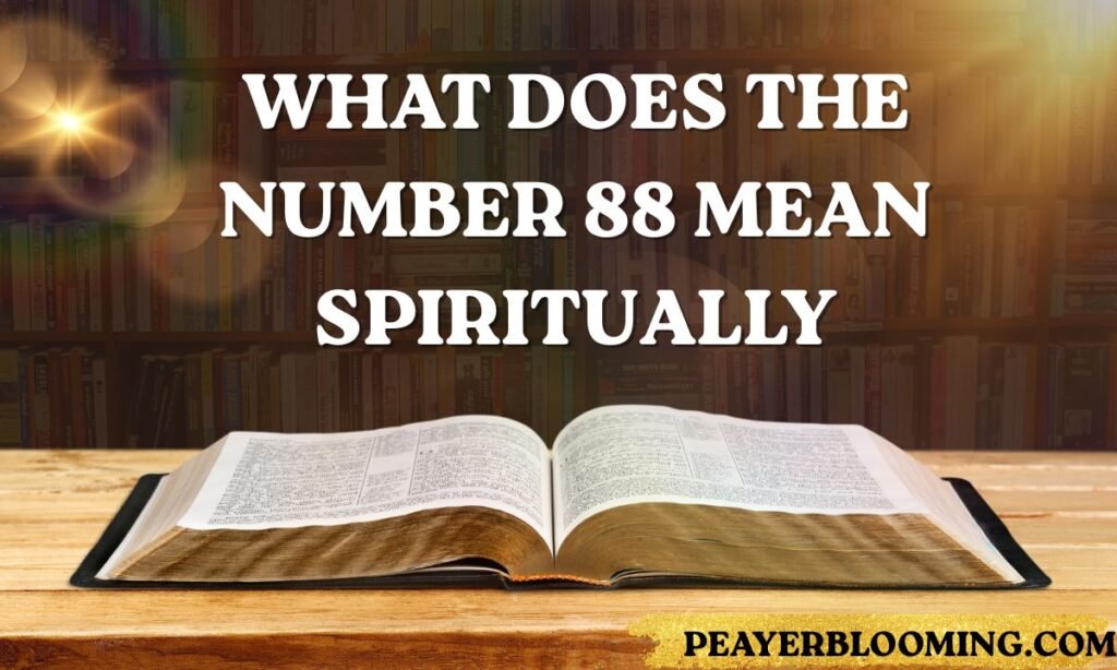 What does the number 88 mean Spiritually