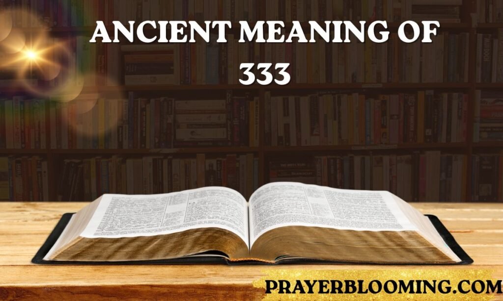 Ancient Meaning of 333