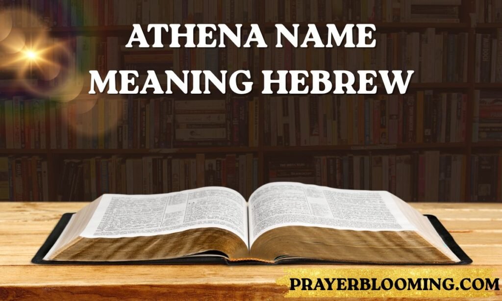 Athena Name Meaning Hebrew