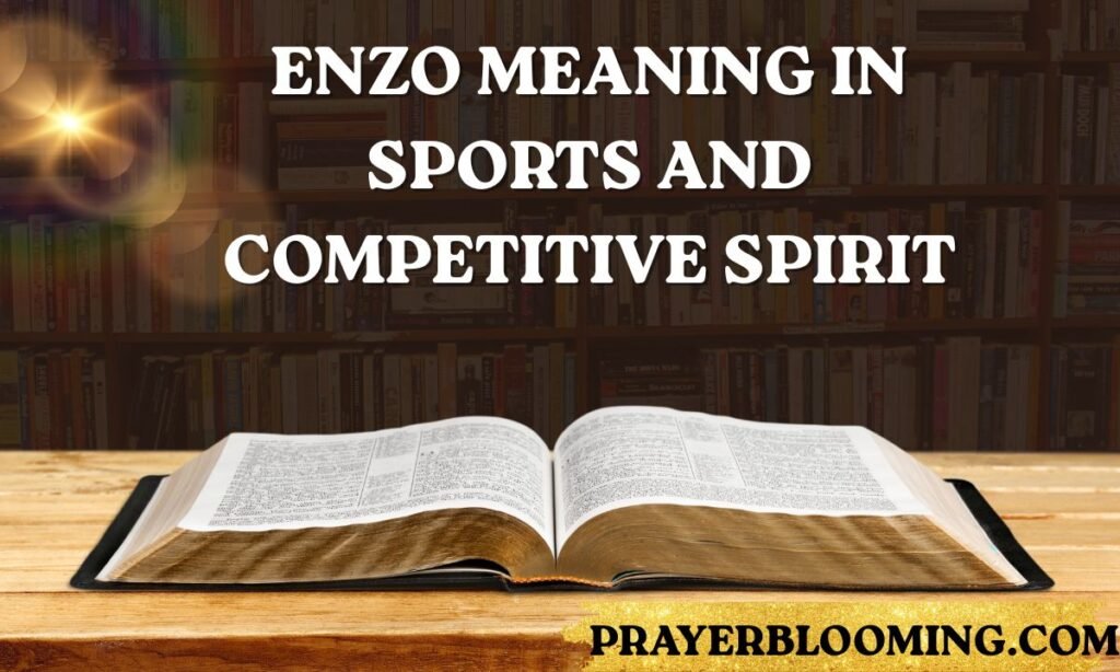 Enzo Meaning in Sports and Competitive Spirit