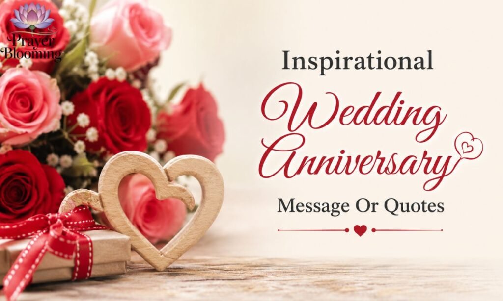 Inspirational Wedding Anniversary Message Or Quotes