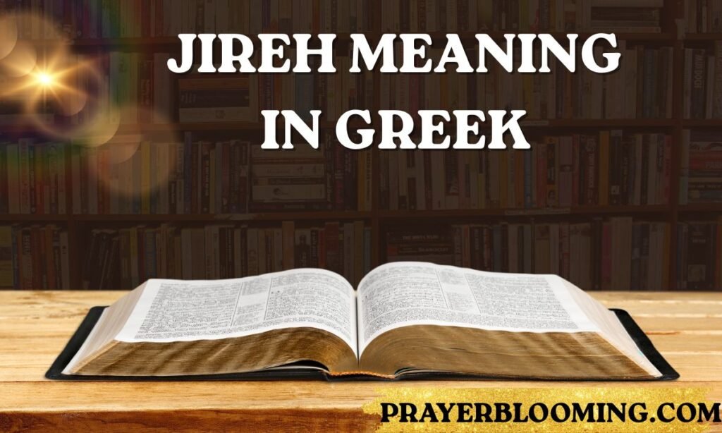 Jireh Meaning in Greek