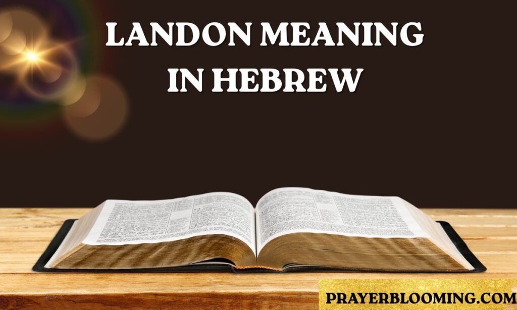 Landon Meaning in Hebrew