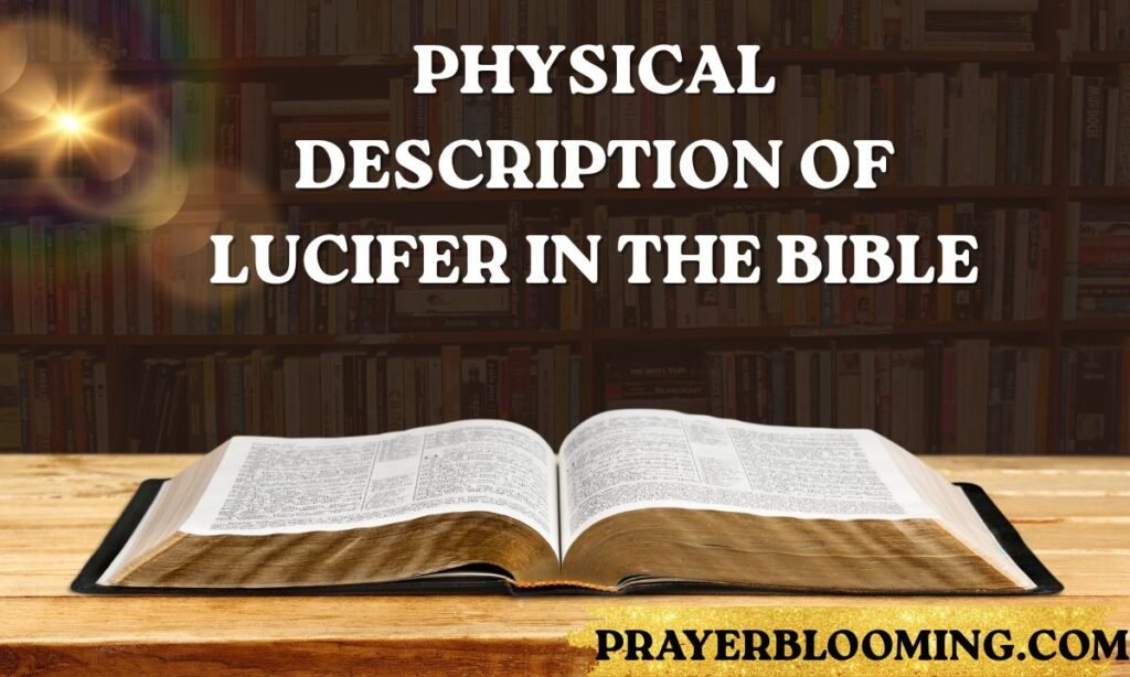 Physical Description of Lucifer in the Bible
