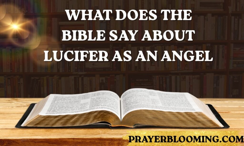 What Does the Bible Say About Lucifer as an Angel