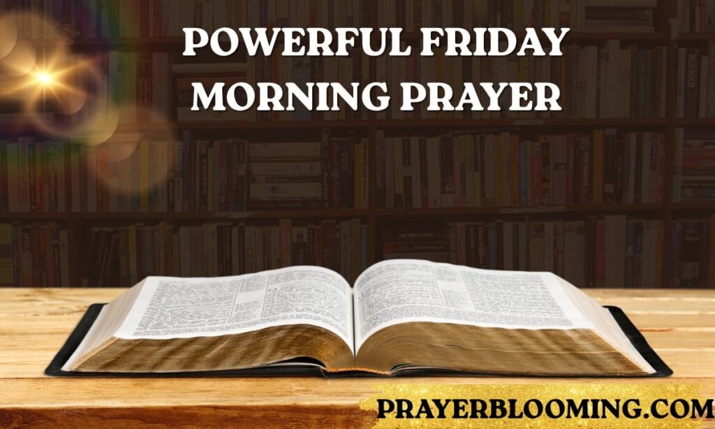 Powerful Friday Morning Prayer