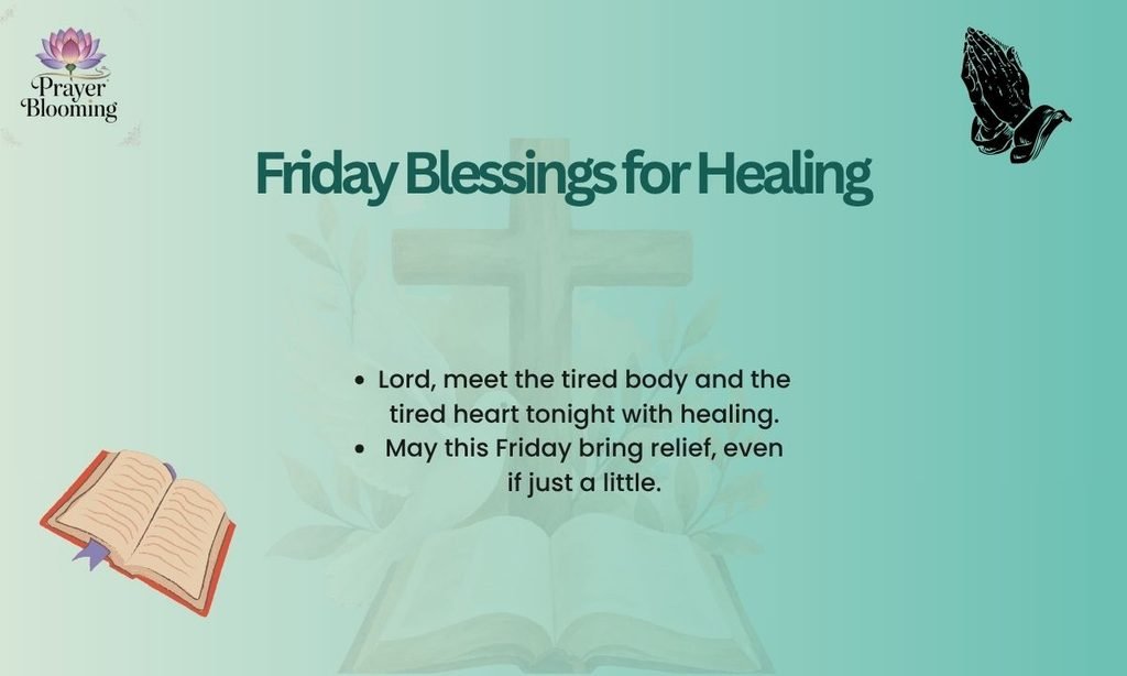 Friday Blessings for Healing