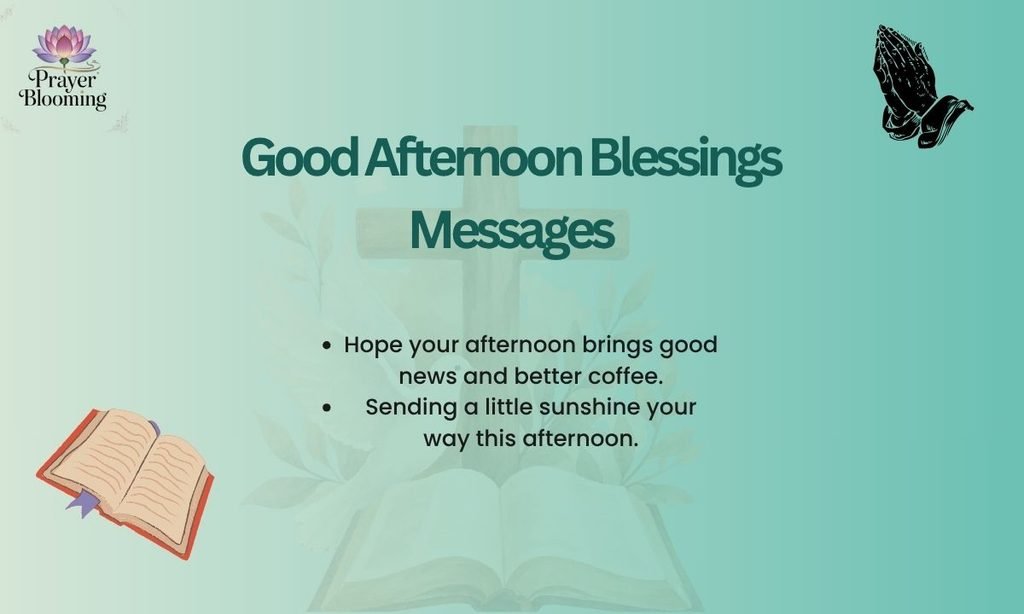 Good Afternoon Blessings Messages