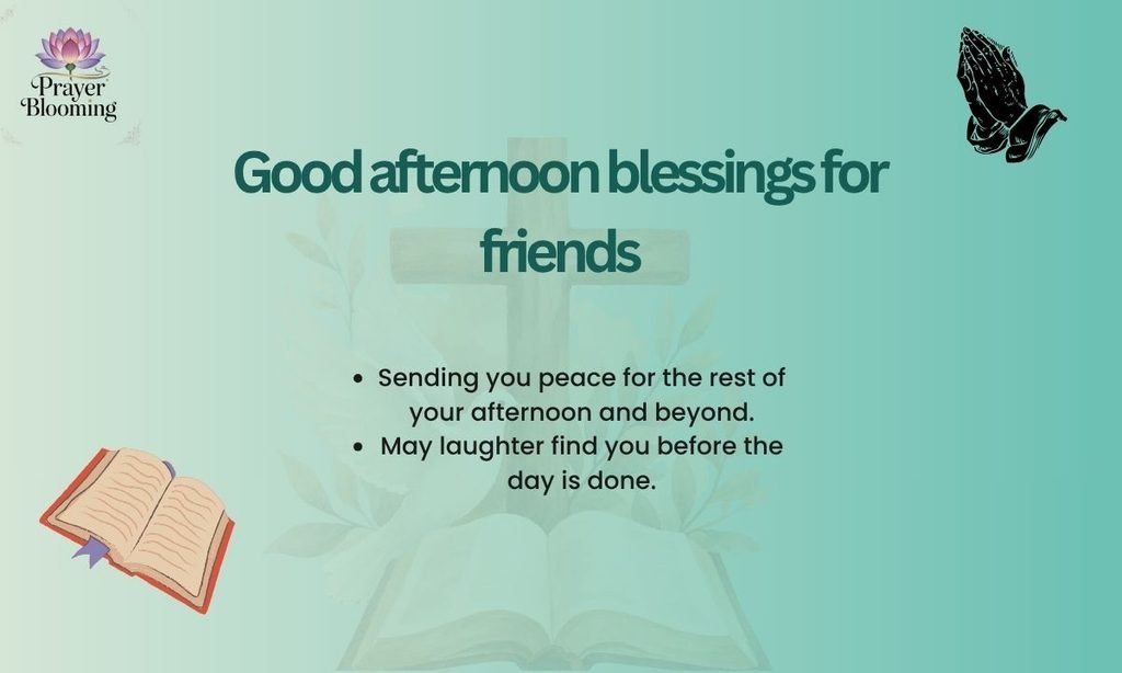 Good afternoon blessings for friends
