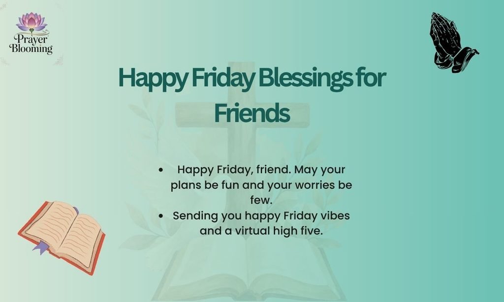 Happy Friday Blessings for Friends
