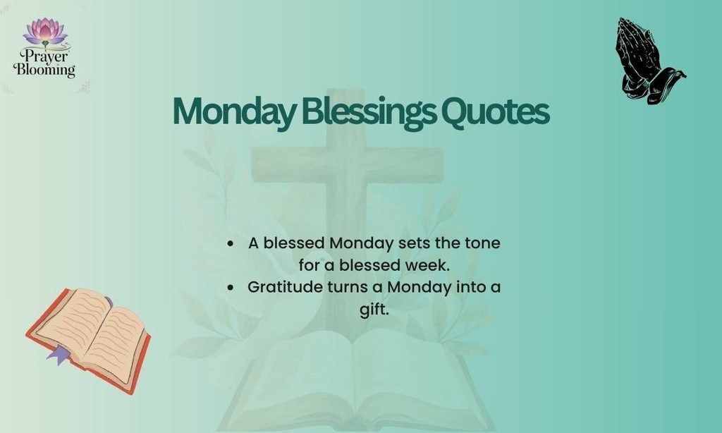 Monday Blessings Quotes