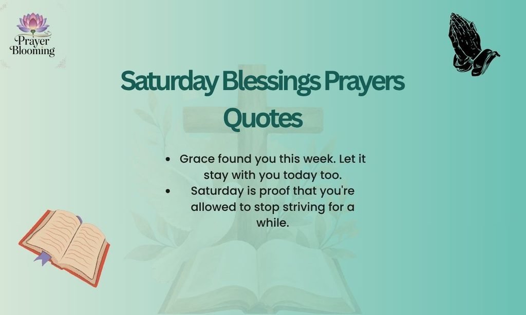 Saturday Blessings Prayers Quotes