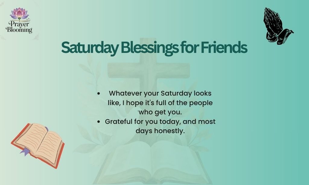 Saturday Blessings for Friends