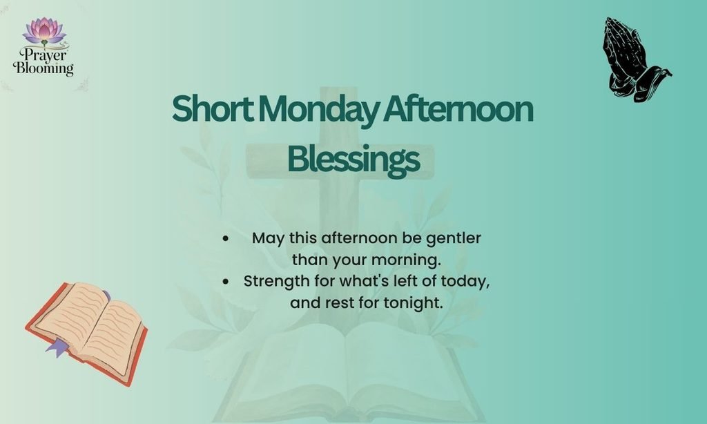 Short Monday Afternoon Blessings (1)
