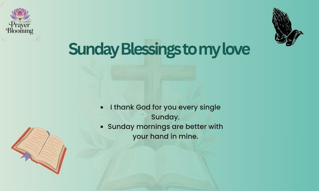 Sunday Blessings to my love