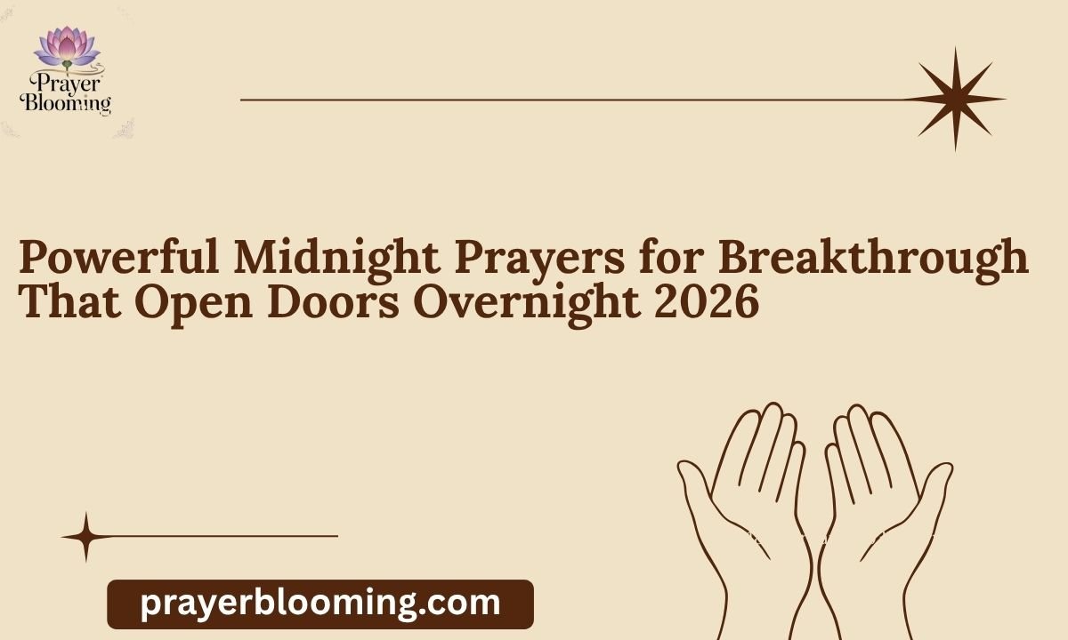 43+ Powerful Midnight Prayers for Breakthrough That Open Doors ...