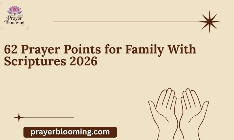 62 Prayer Points for Family With Scriptures 2026
