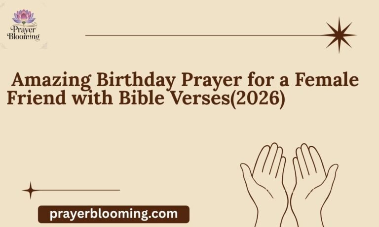 _Amazing Birthday Prayer for a Female Friend with Bible Verses(2026) (1)