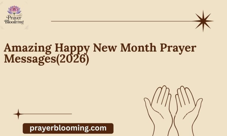 Amazing Happy New Month Prayer Messages(2026)
