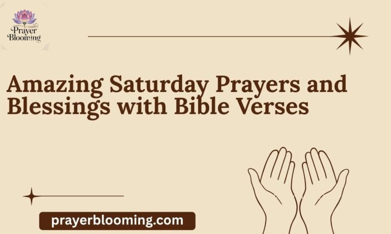 Amazing Saturday Prayers and Blessings with Bible Verses