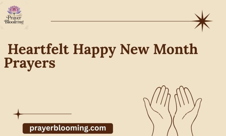 _Heartfelt Happy New Month Prayers
