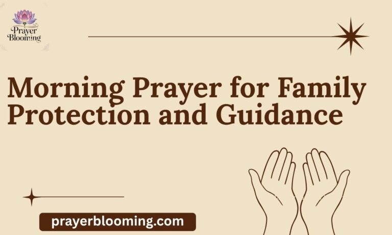 Morning Prayer for Family Protection and Guidance