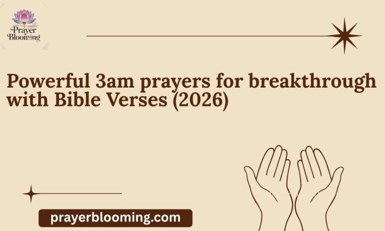 Powerful 3am prayers for breakthrough with Bible Verses (2026)