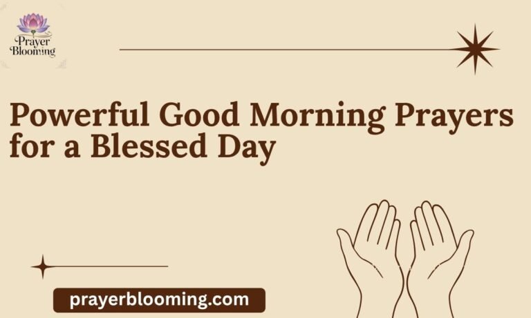 Powerful Good Morning Prayers for a Blessed Day