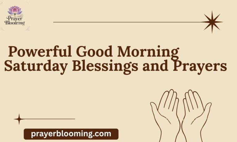 _Powerful Good Morning Saturday Blessings and Prayers