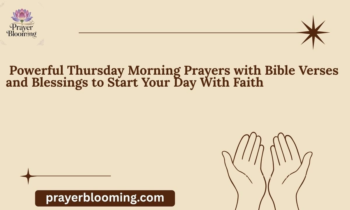 39 Powerful Thursday Morning Prayers with Bible Verses and Blessings to ...