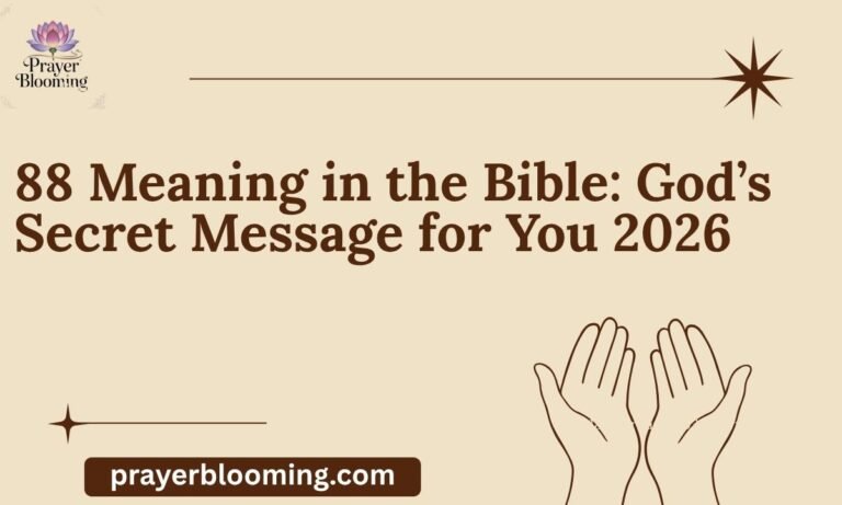 88 Meaning in the Bible God’s Secret Message for You 2026