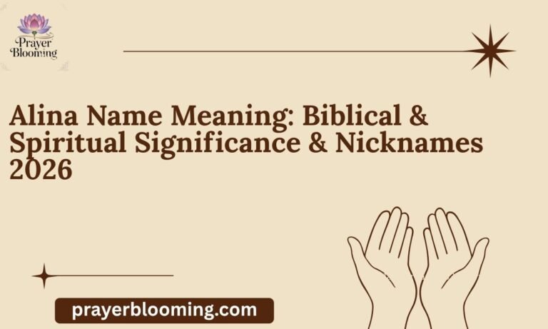 Alina Name Meaning Biblical & Spiritual Significance & Nicknames 2026