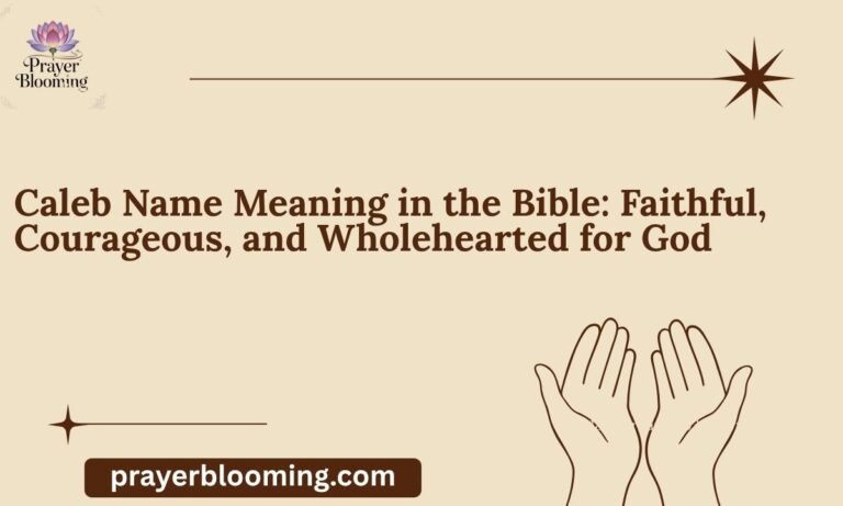 Caleb Name Meaning in the Bible Faithful, Courageous, and Wholehearted for God