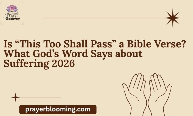 Is “This Too Shall Pass” a Bible Verse What God’s Word Says about Suffering 2026