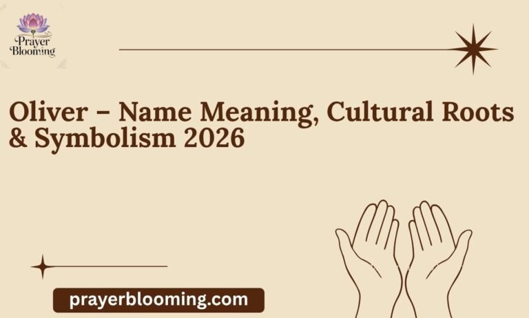 Oliver – Name Meaning, Cultural Roots & Symbolism 2026
