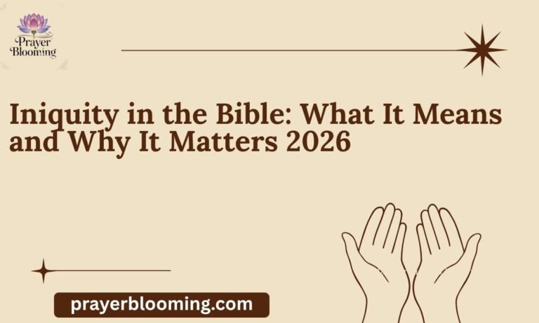 Iniquity in the Bible What It Means and Why It Matters 2026
